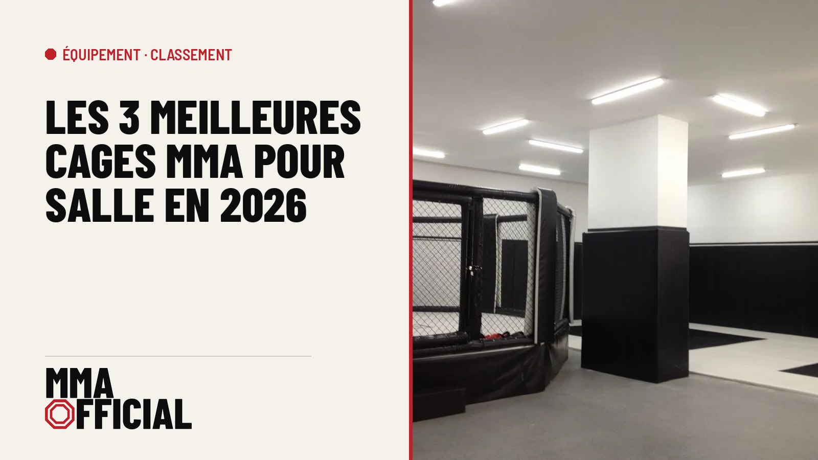Les 3 meilleures cages MMA pour salle en 2026 : notre sélection