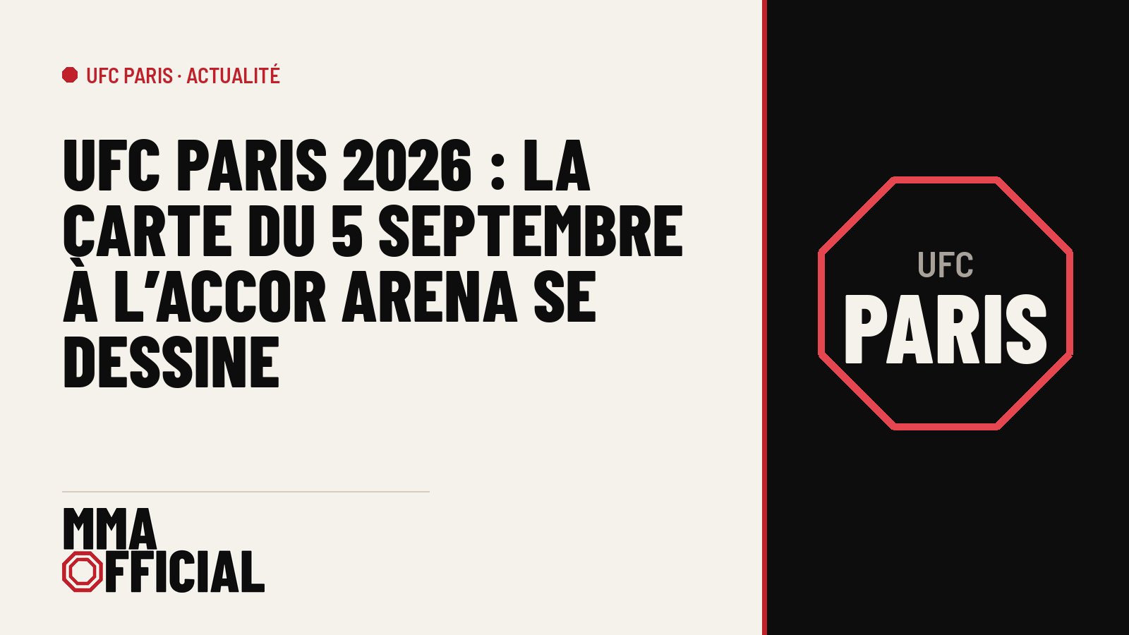UFC Paris 2026 : la carte du 5 septembre à l'Accor Arena se dessine