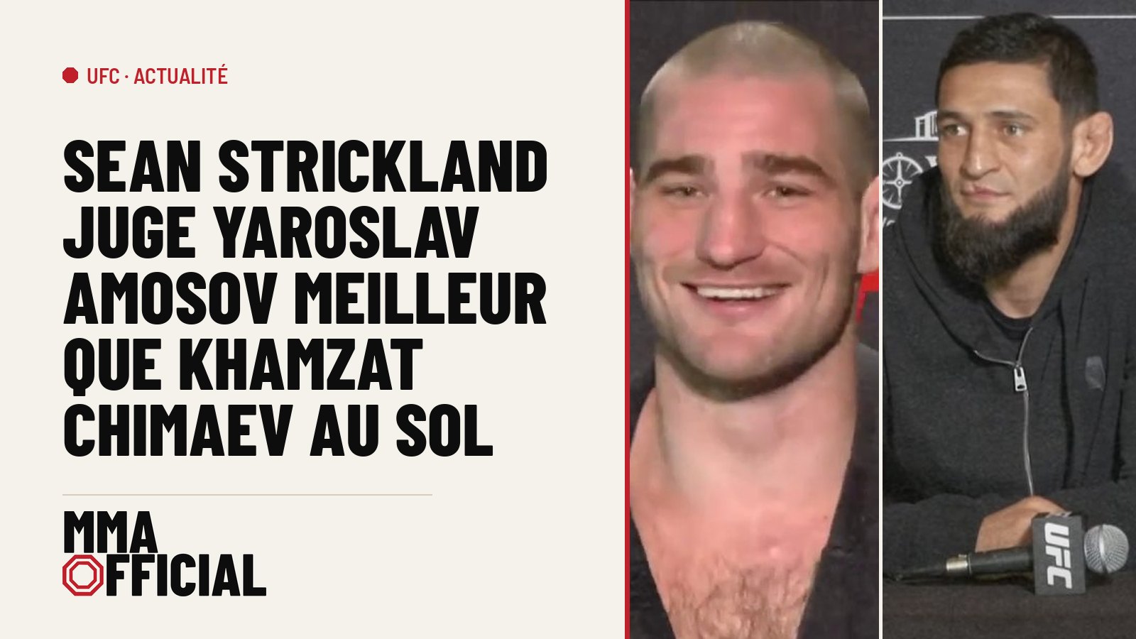 Sean Strickland juge Yaroslav Amosov meilleur que Khamzat Chimaev au sol