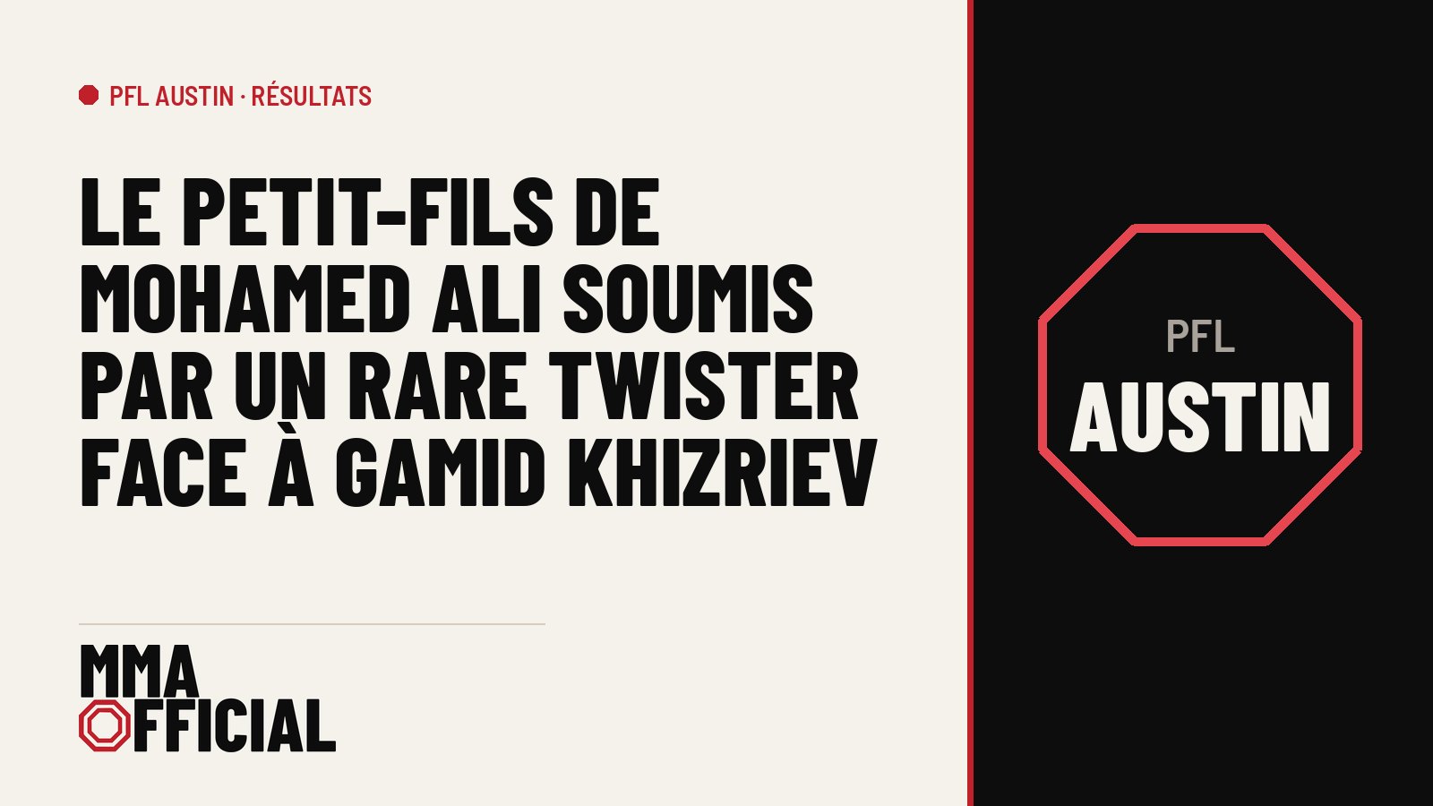 PFL Austin : le petit-fils de Mohamed Ali soumis par un rare twister face à Gamid Khizriev