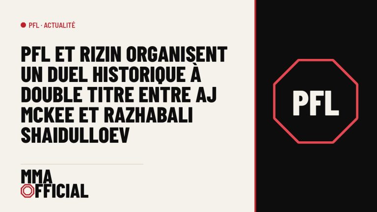 PFL et Rizin organisent un duel historique à double titre entre AJ McKee et Razhabali Shaidulloev