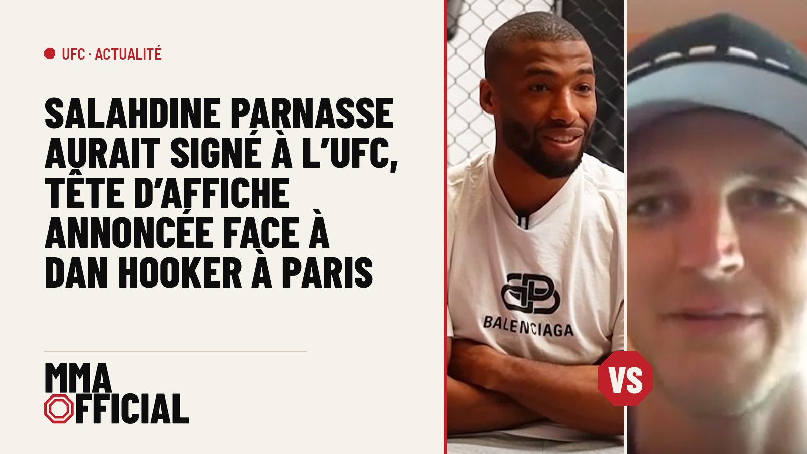 Salahdine Parnasse aurait signé à l'UFC, tête d'affiche annoncée face à Dan Hooker à Paris