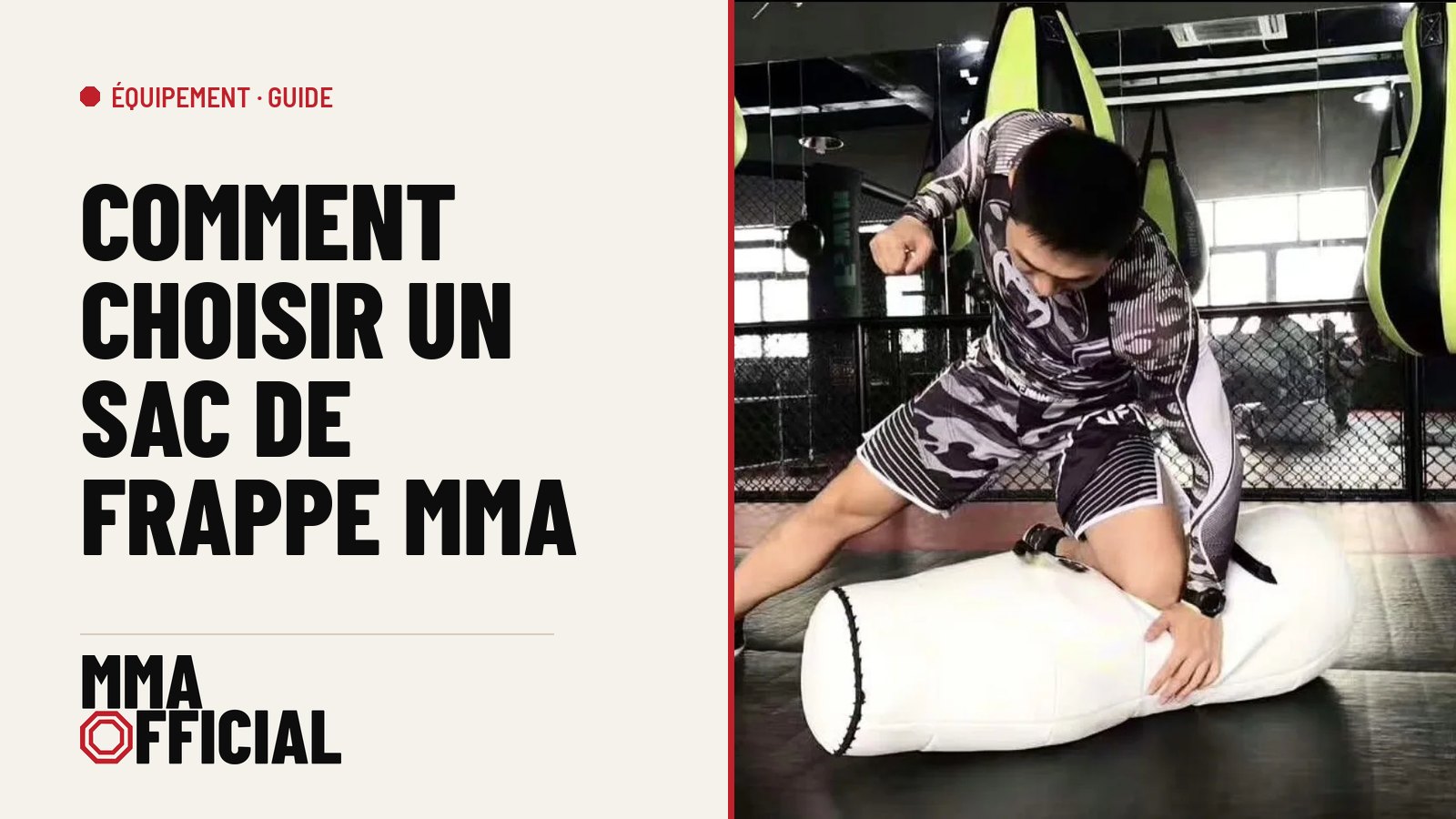 Comment choisir un sac de frappe MMA