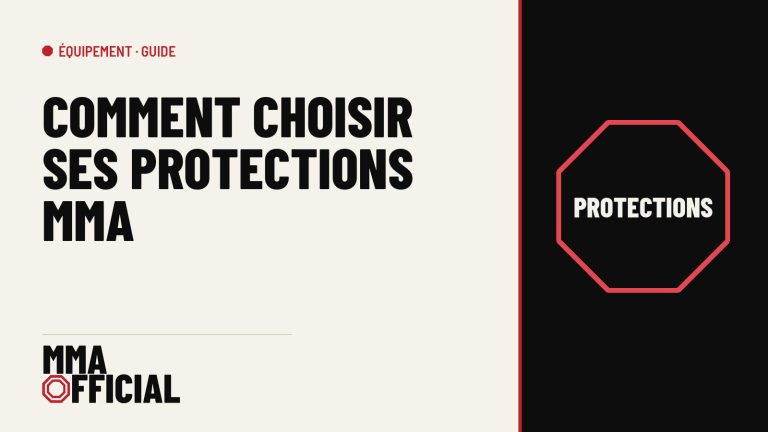 Comment choisir ses protections MMA