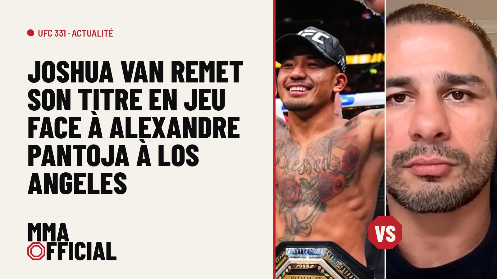 UFC 331 : Joshua Van remet son titre en jeu face à Alexandre Pantoja à Los Angeles
