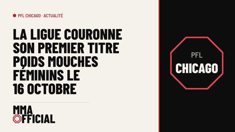 PFL Chicago : la ligue couronne son premier titre poids mouches féminins le 16 octobre