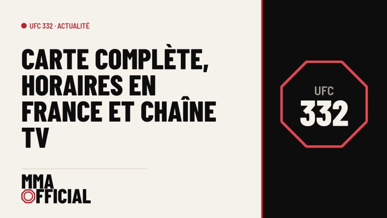UFC 332 : carte complète, horaires en France et chaîne TV