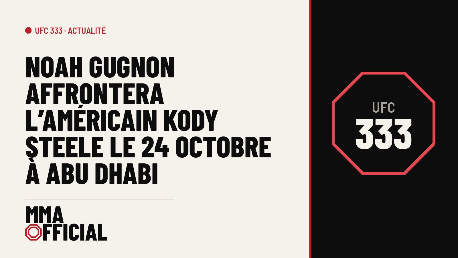 UFC 333 : Noah Gugnon affrontera l'Américain Kody Steele le 24 octobre à Abu Dhabi