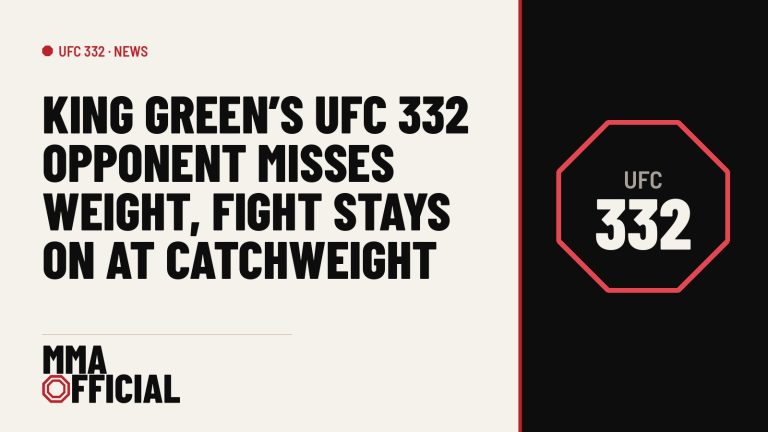 King Green's UFC 332 Opponent Misses Weight, Fight Stays On at Catchweight
