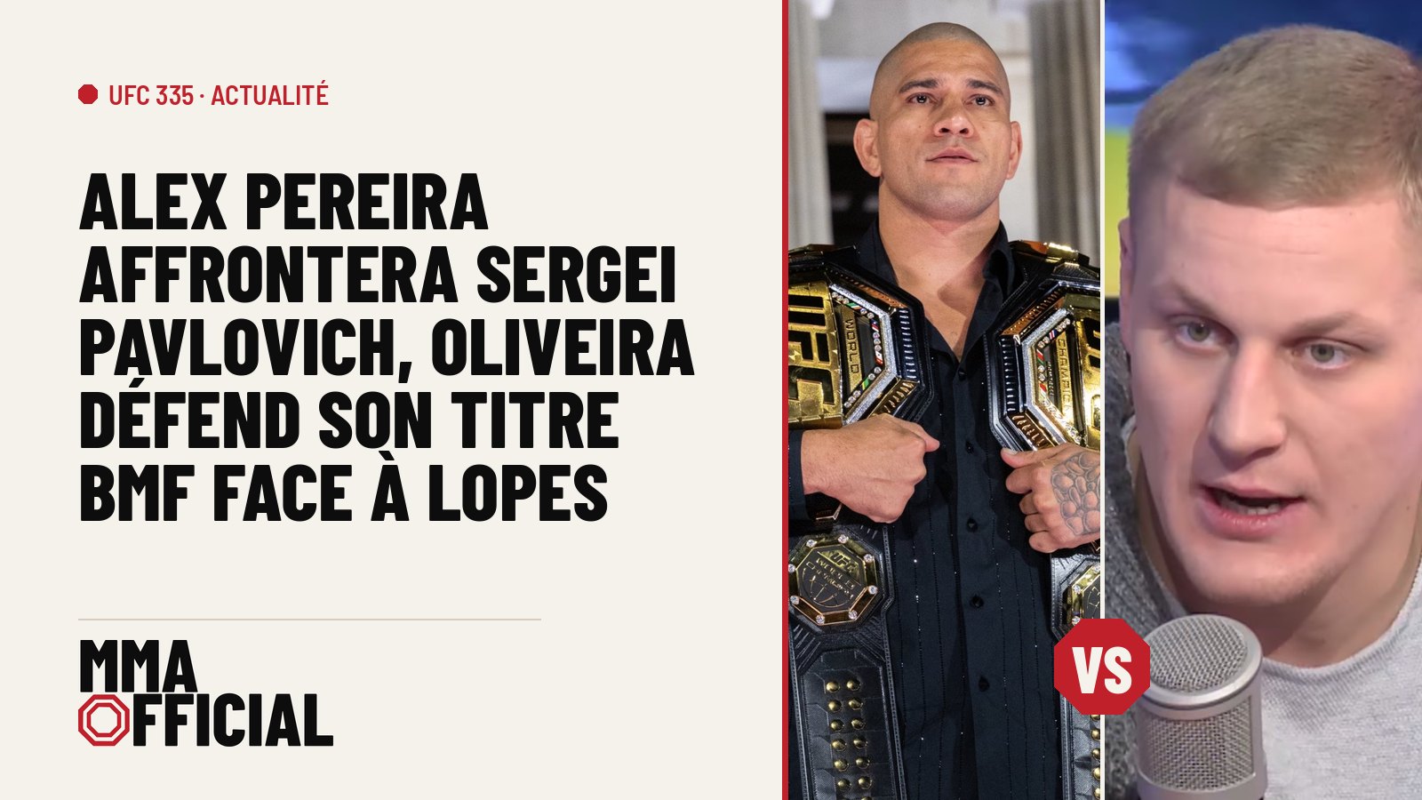 UFC 335 : Alex Pereira affrontera Sergei Pavlovich, Oliveira défend son titre BMF face à Lopes