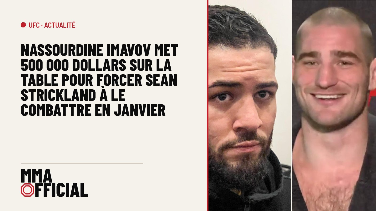 UFC : Nassourdine Imavov met 500 000 dollars sur la table pour forcer Sean Strickland à le combattre en janvier