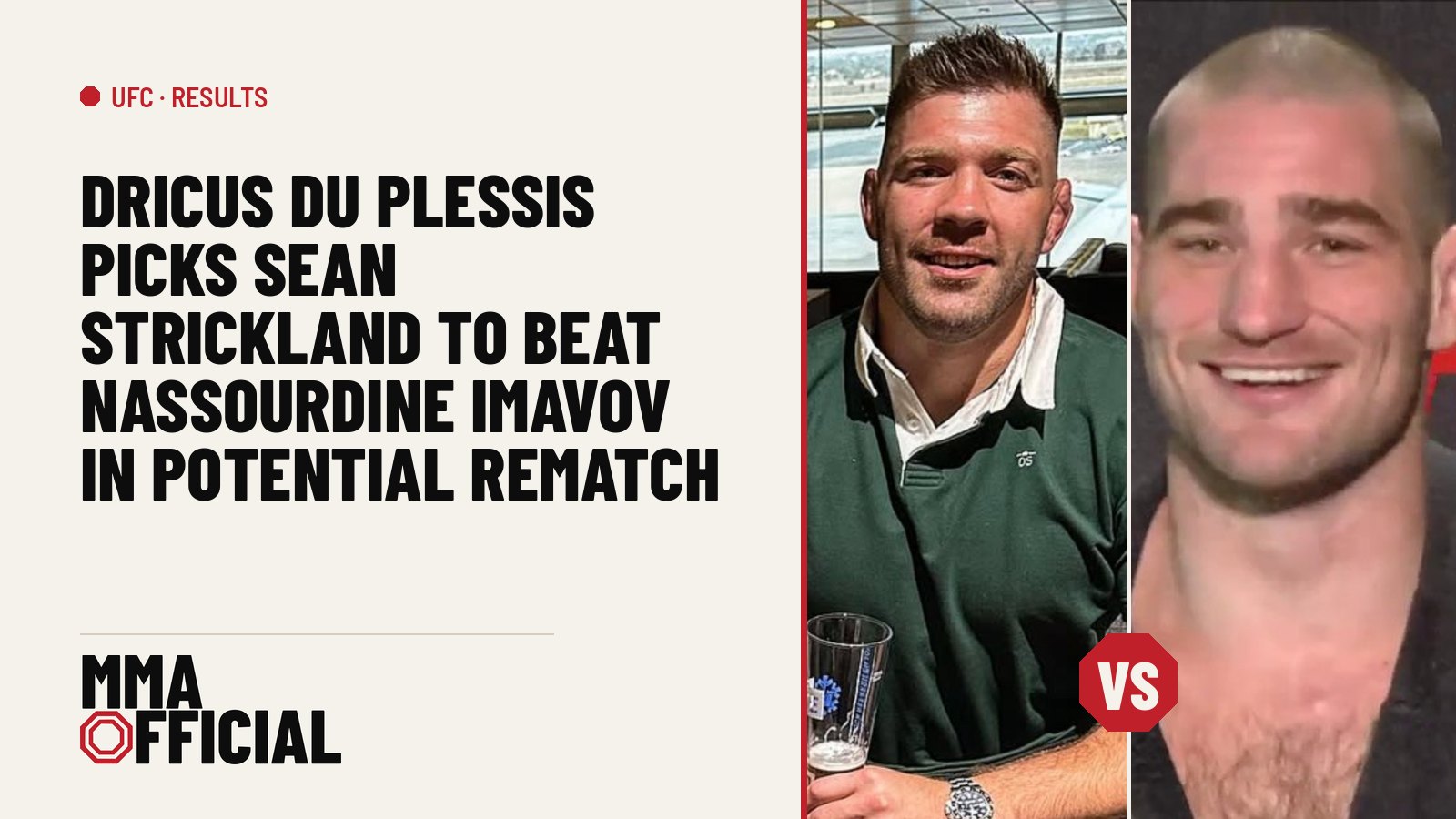 Dricus Du Plessis Picks Sean Strickland to Beat Nassourdine Imavov in Potential Rematch
