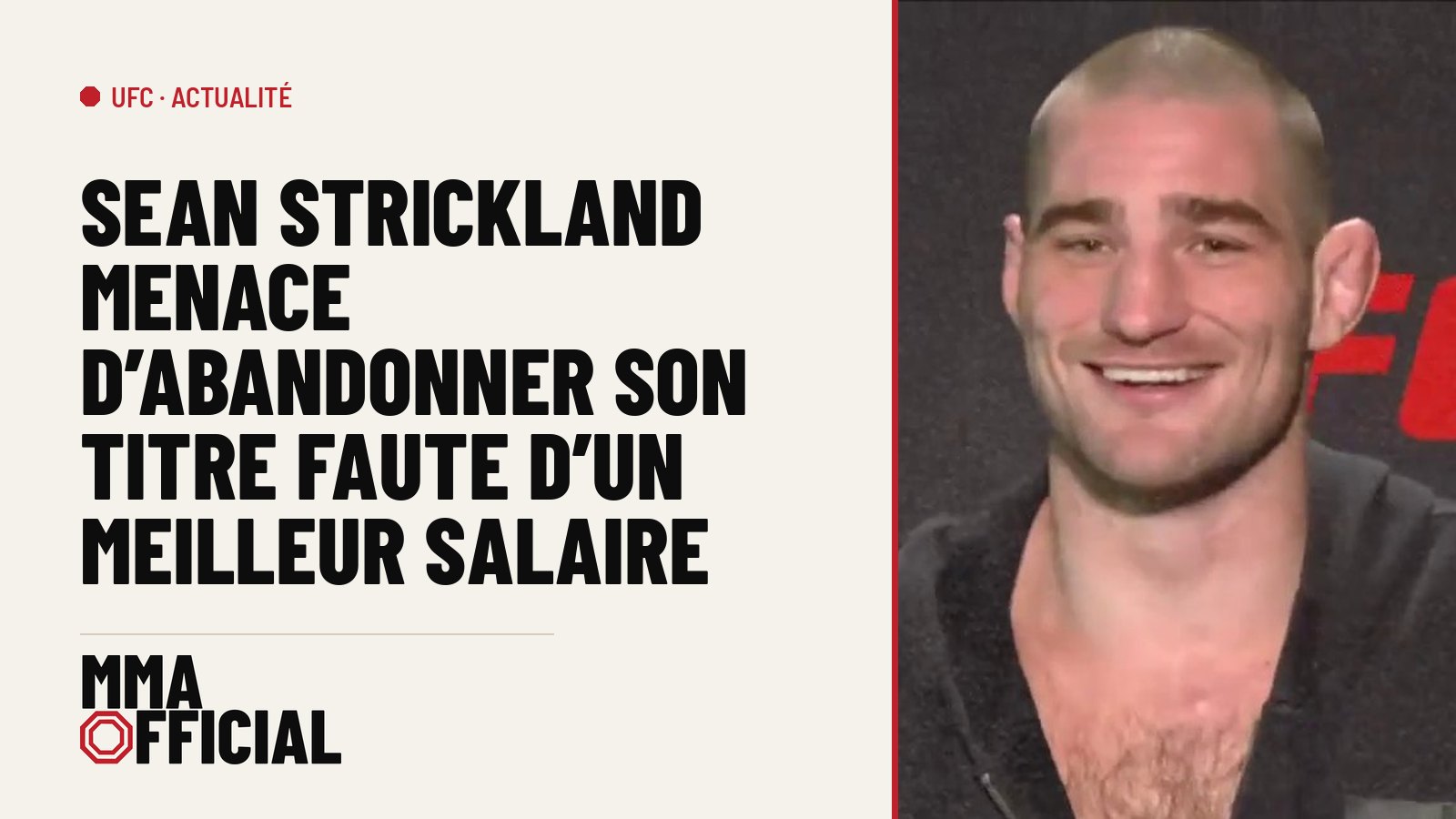 UFC : Sean Strickland menace d'abandonner son titre faute d'un meilleur salaire