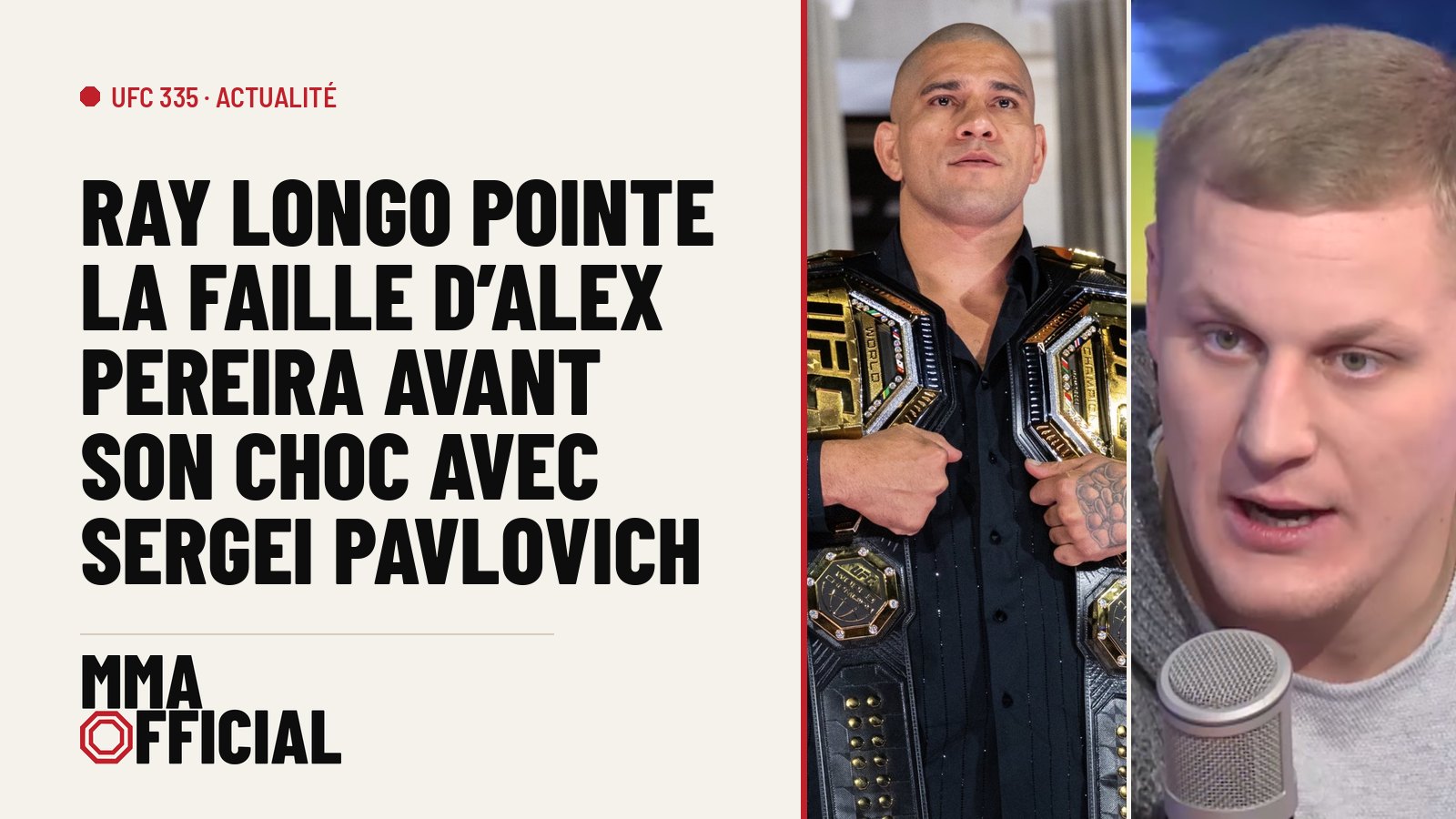 UFC 335 : Ray Longo pointe la faille d'Alex Pereira avant son choc avec Sergei Pavlovich