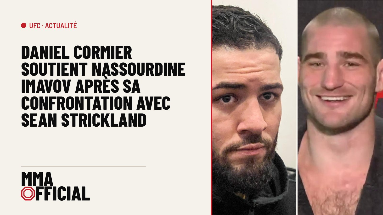 UFC : Daniel Cormier soutient Nassourdine Imavov après sa confrontation avec Sean Strickland