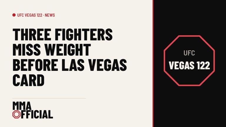 UFC Vegas 122: Three Fighters Miss Weight Before Las Vegas Card