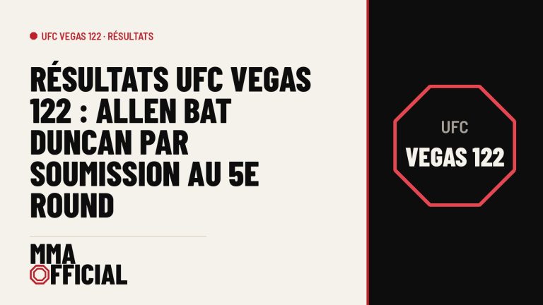 Résultats UFC Vegas 122 : Allen bat Duncan par soumission au 5e round