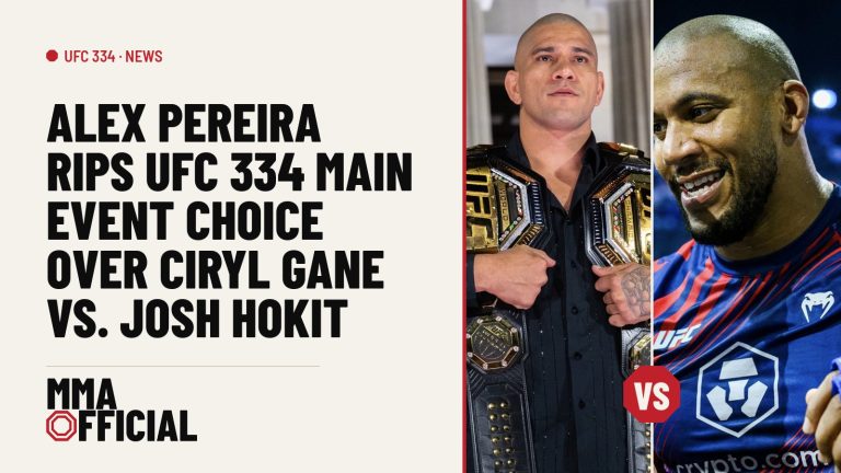 Alex Pereira Rips UFC 334 Main Event Choice Over Ciryl Gane vs. Josh Hokit