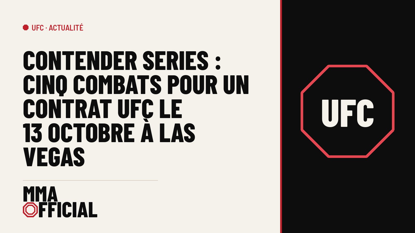 Contender Series : cinq combats pour un contrat UFC le 13 octobre à Las Vegas