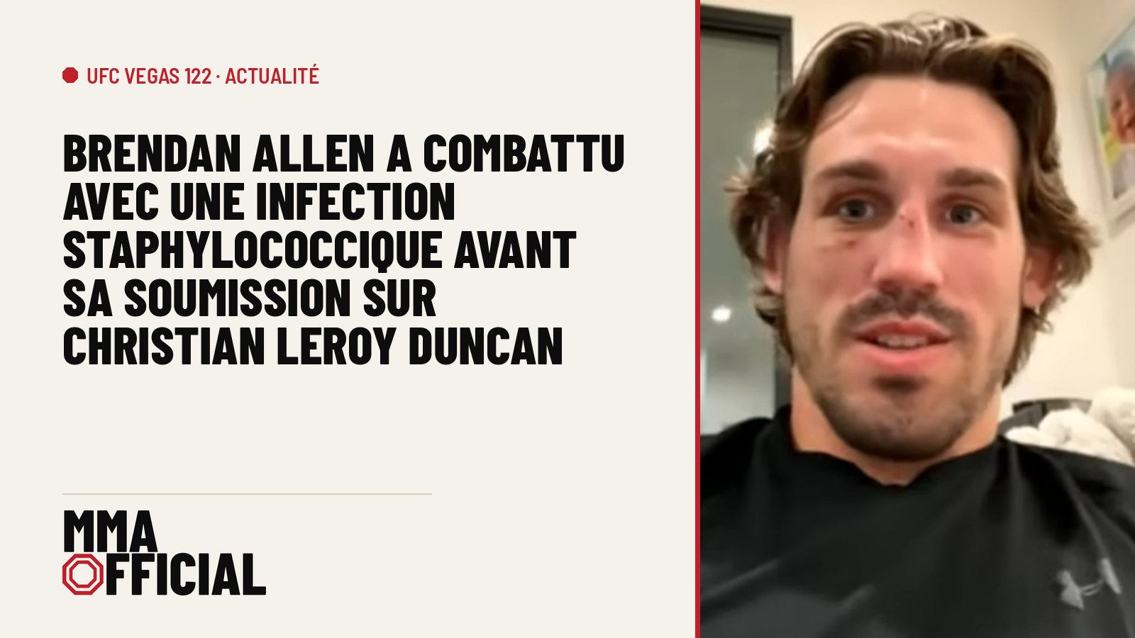 UFC Vegas 122 : Brendan Allen a combattu avec une infection staphylococcique avant sa soumission sur Christian Leroy Duncan