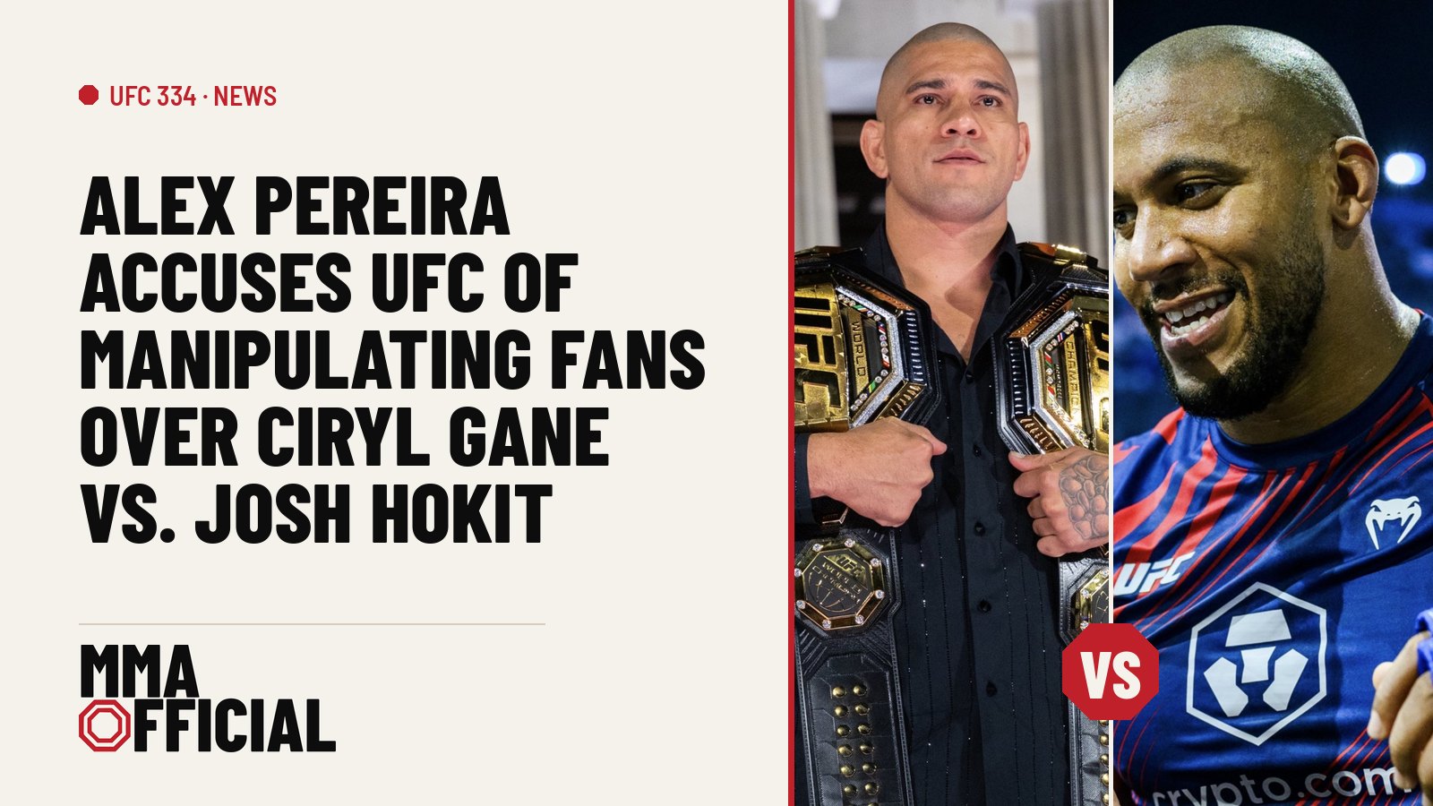 Alex Pereira Accuses UFC of Manipulating Fans Over Ciryl Gane vs. Josh Hokit