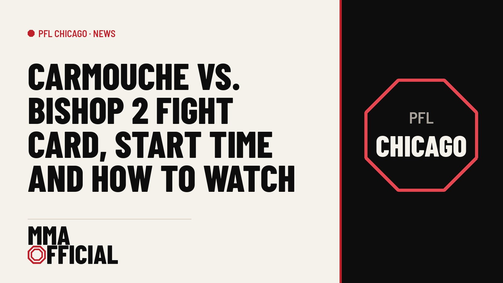 PFL Chicago: Carmouche vs. Bishop 2 Fight Card, Start Time and How to Watch