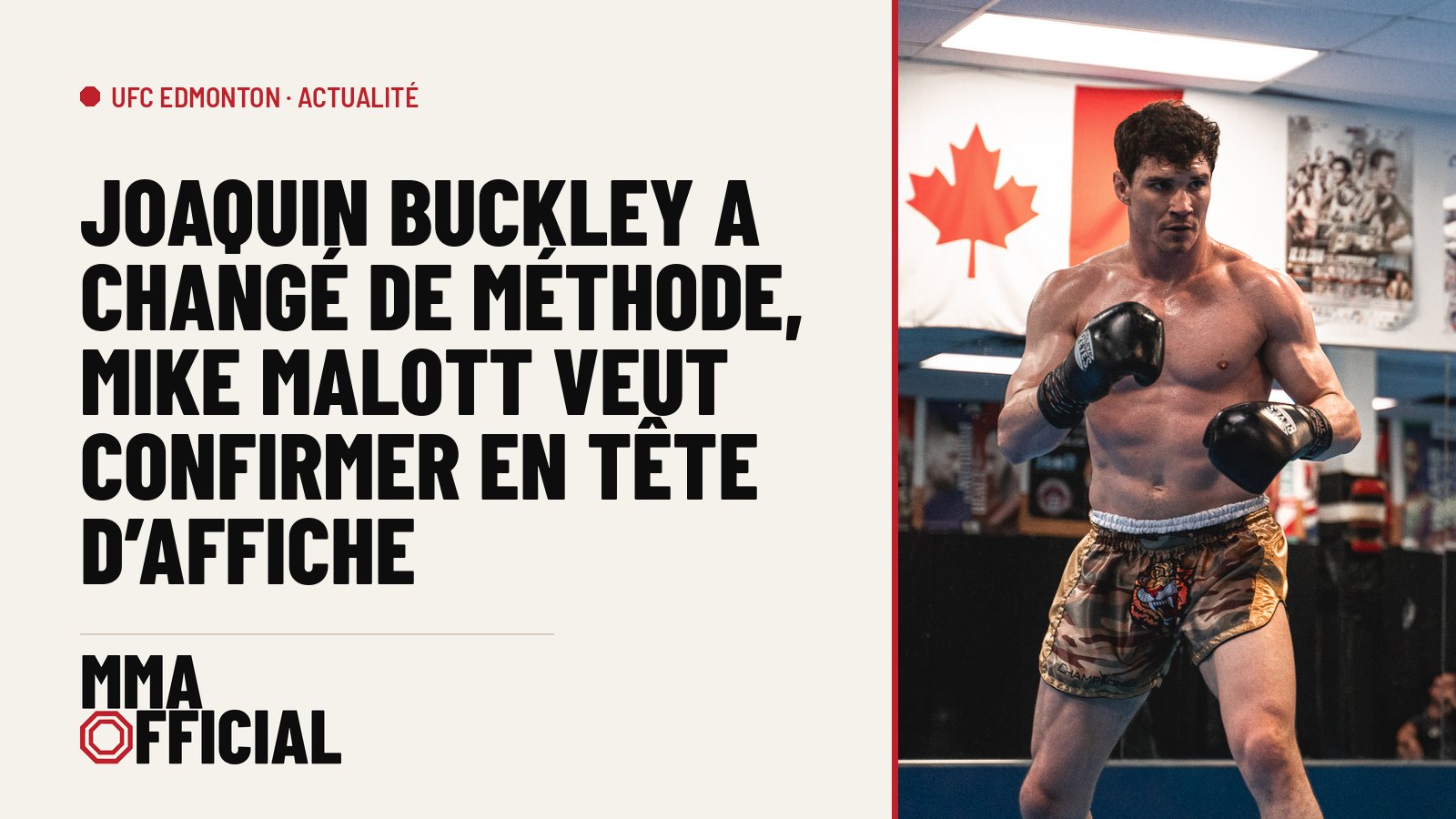 UFC Edmonton : Joaquin Buckley a changé de méthode, Mike Malott veut confirmer en tête d'affiche