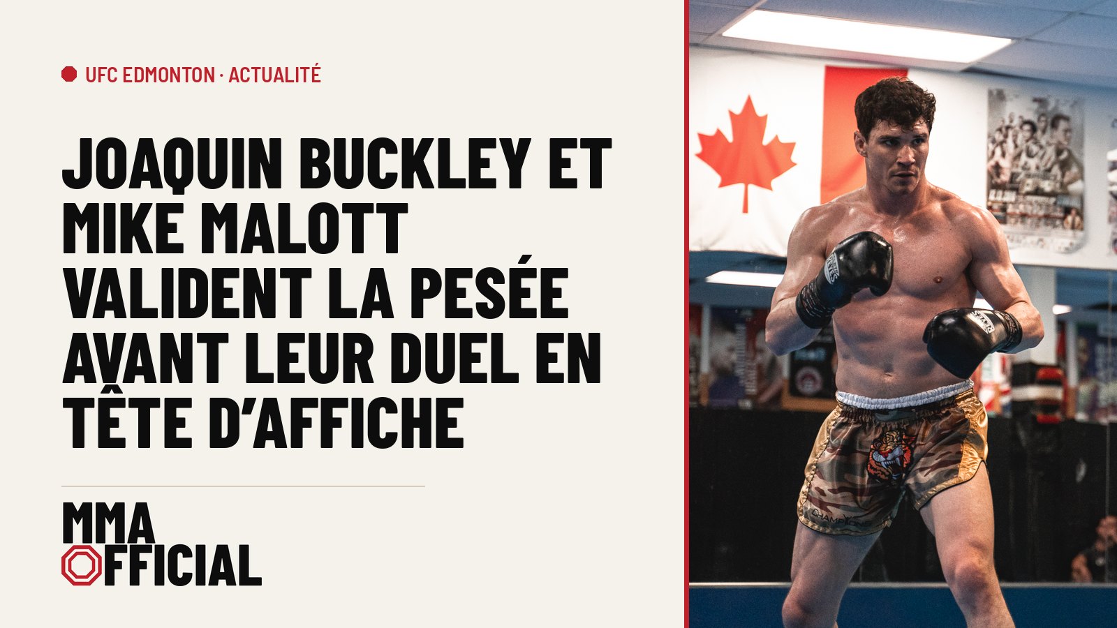 UFC Edmonton : Joaquin Buckley et Mike Malott valident la pesée avant leur duel en tête d'affiche