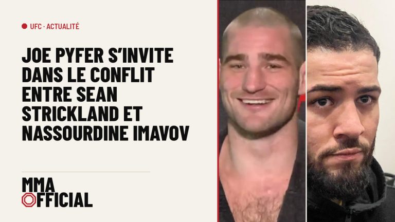 UFC : Joe Pyfer s'invite dans le conflit entre Sean Strickland et Nassourdine Imavov