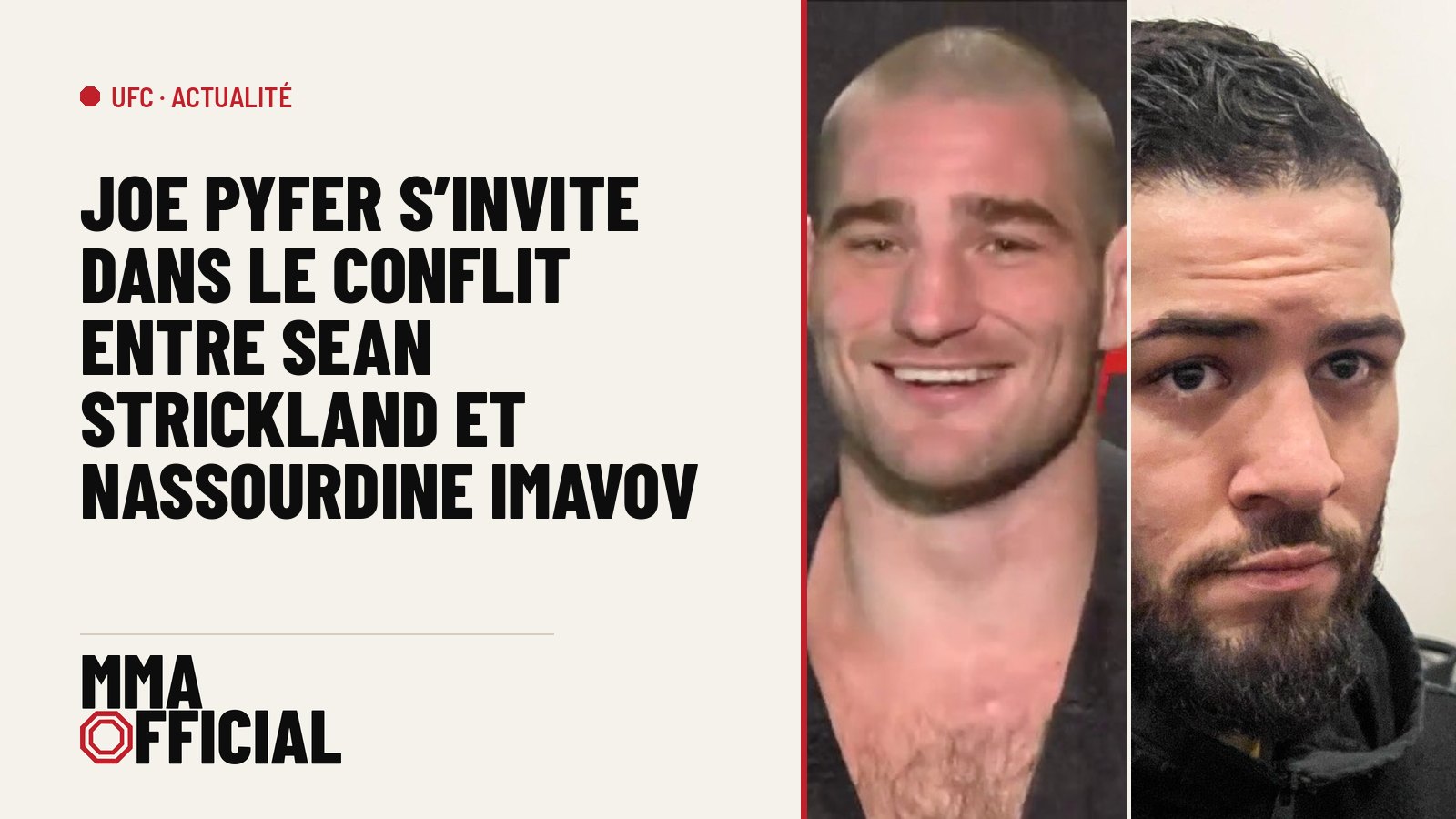 UFC : Joe Pyfer s'invite dans le conflit entre Sean Strickland et Nassourdine Imavov
