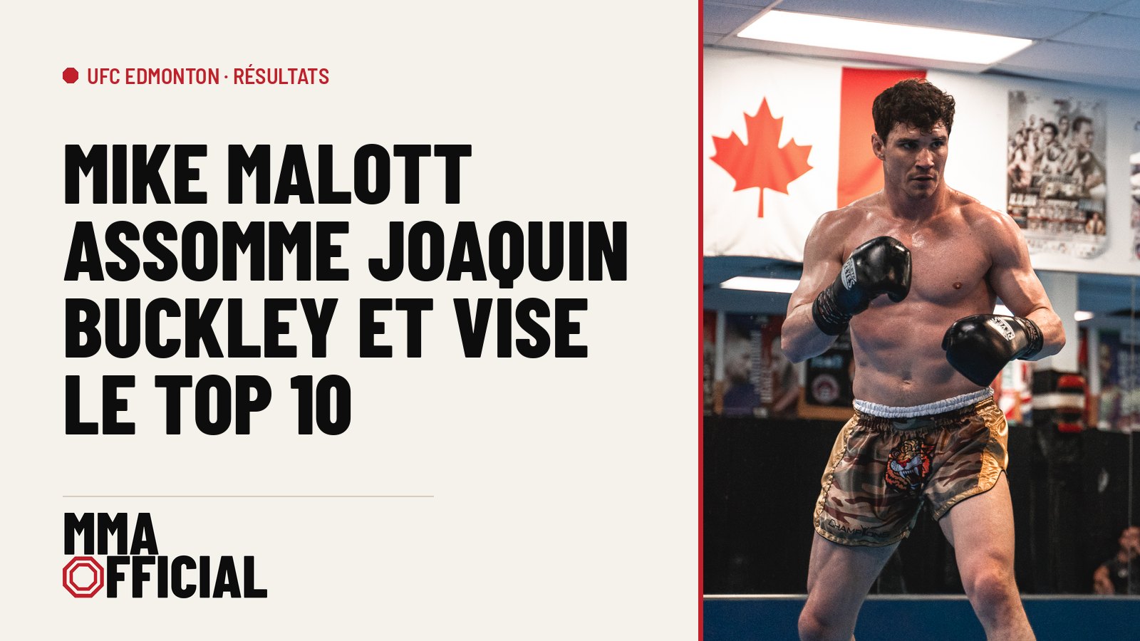 UFC Edmonton : Mike Malott assomme Joaquin Buckley et vise le top 10