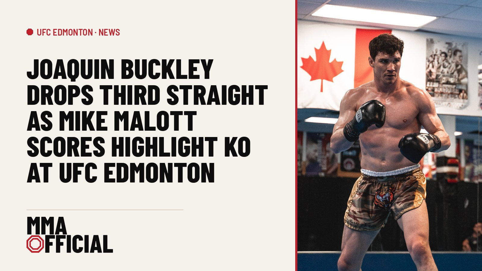 Joaquin Buckley Drops Third Straight as Mike Malott Scores Highlight KO at UFC Edmonton