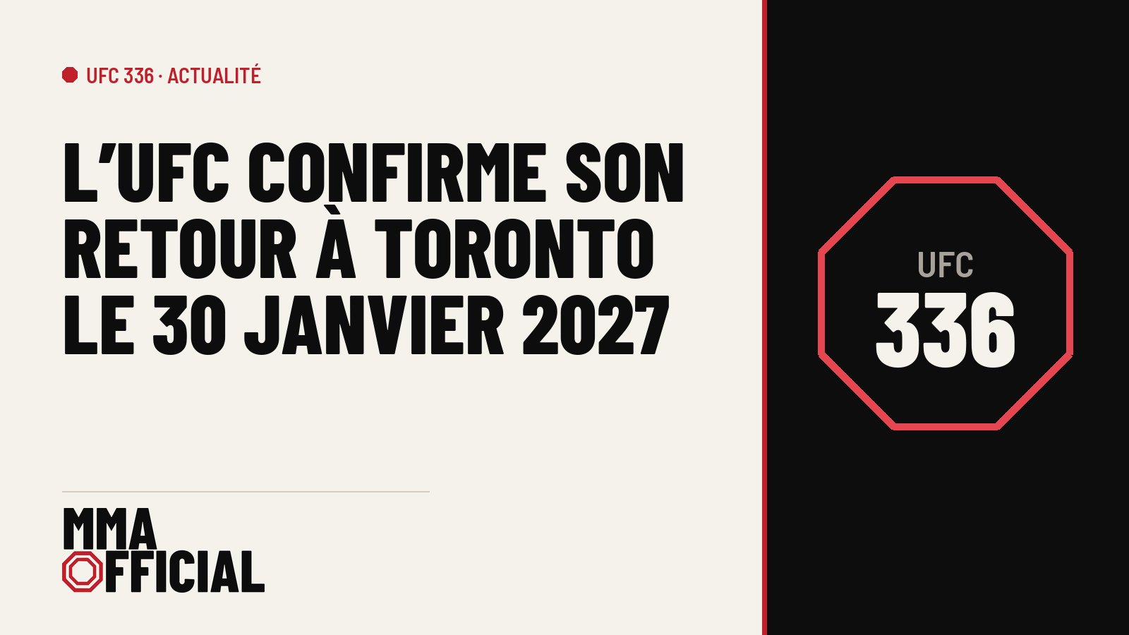 UFC 336 : l'UFC confirme son retour à Toronto le 30 janvier 2027