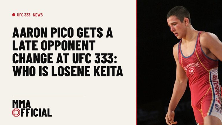 Aaron Pico Gets a Late Opponent Change at UFC 333: Who Is Losene Keita