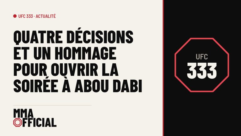 UFC 333 : quatre décisions et un hommage pour ouvrir la soirée à Abou Dabi