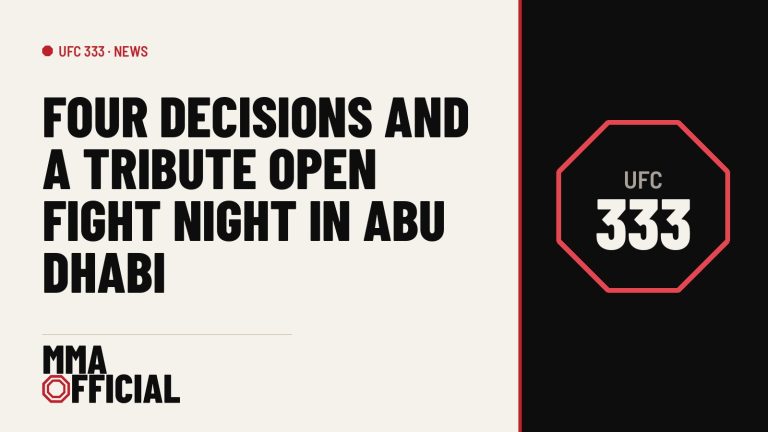 UFC 333: Four Decisions and a Tribute Open Fight Night in Abu Dhabi