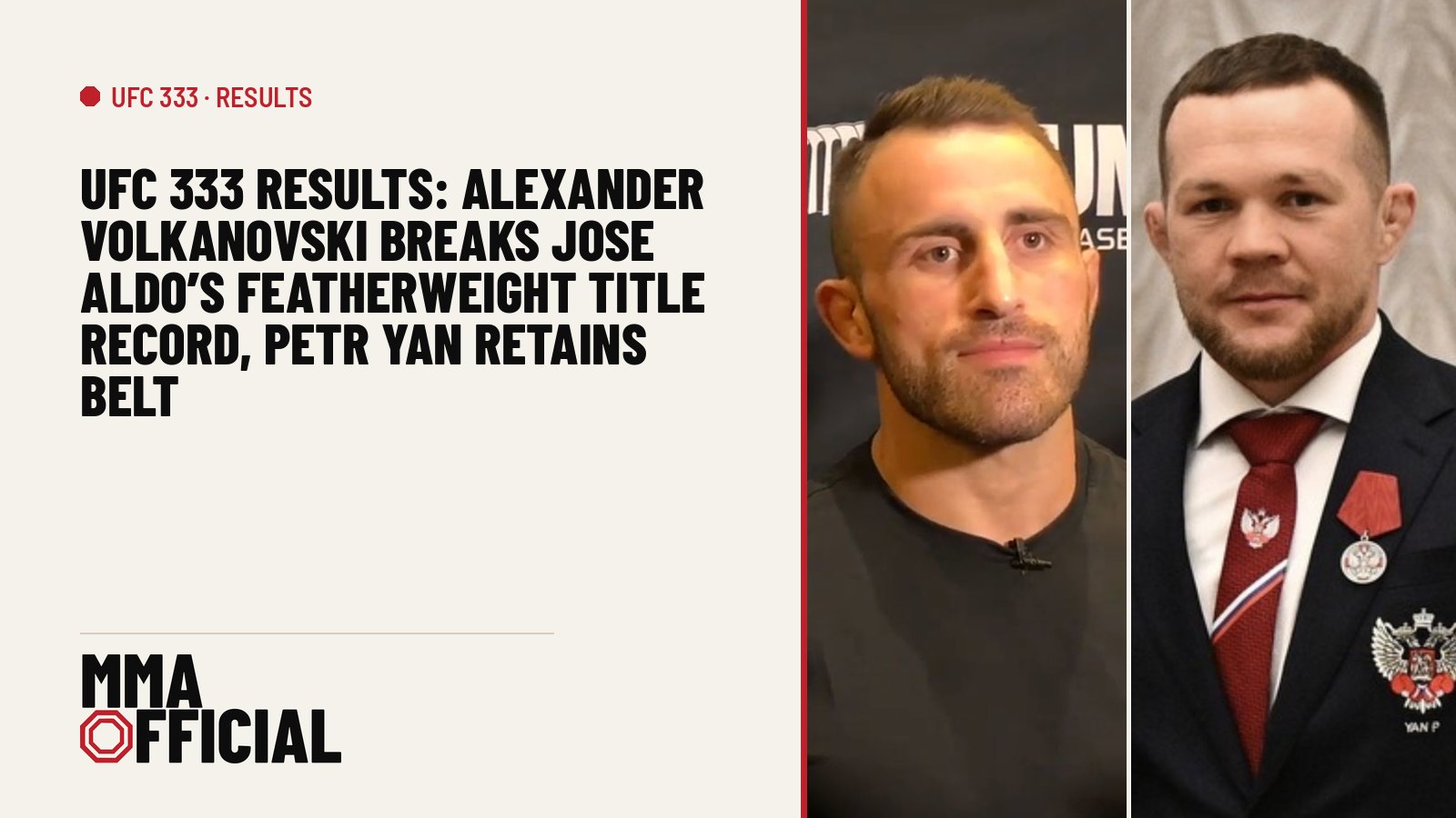 UFC 333 Results: Alexander Volkanovski Breaks Jose Aldo's Featherweight Title Record, Petr Yan Retains Belt
