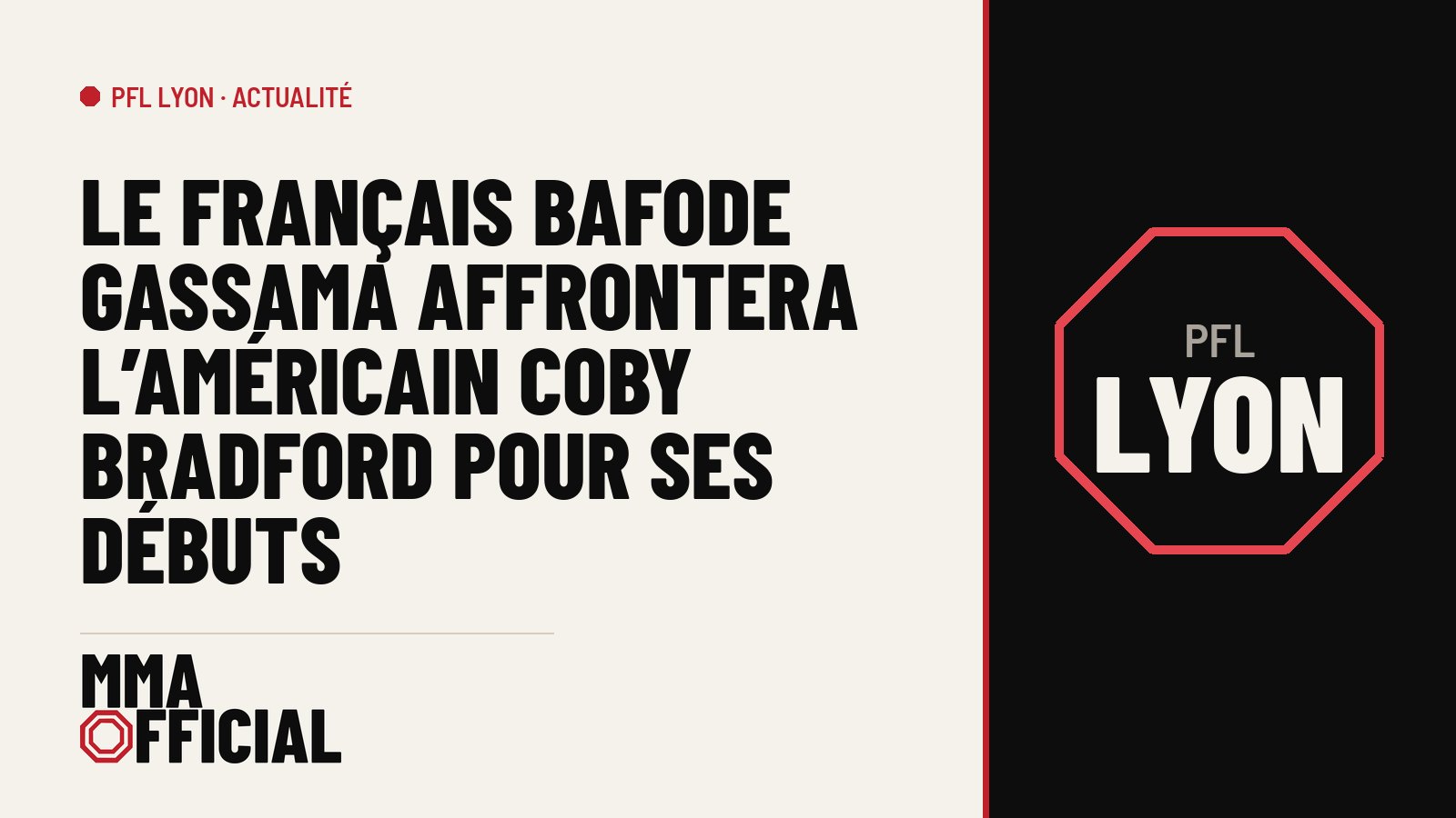 PFL Lyon : le Français Bafode Gassama affrontera l'Américain Coby Bradford pour ses débuts