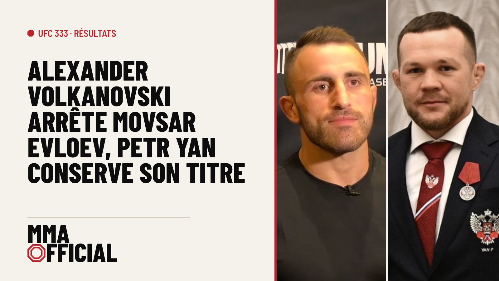 UFC 333 : Alexander Volkanovski arrête Movsar Evloev, Petr Yan conserve son titre