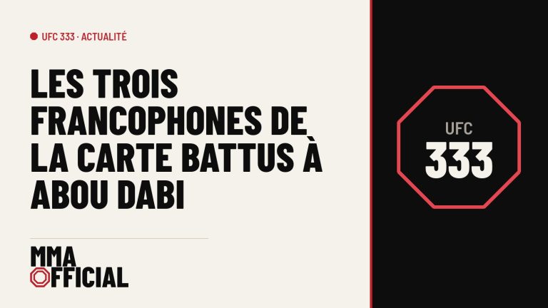 UFC 333 : les trois francophones de la carte battus à Abou Dabi