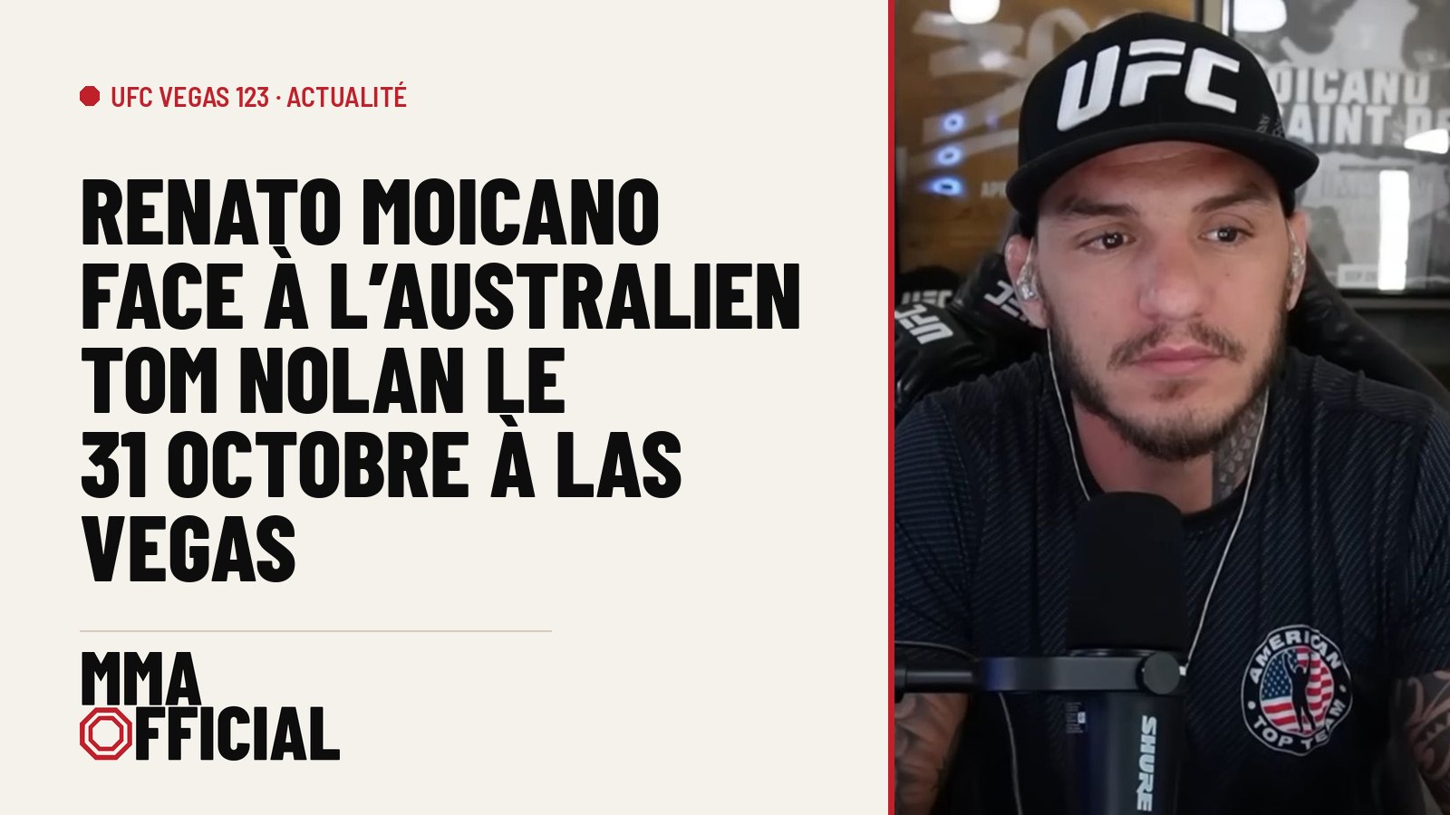 UFC Vegas 123 : Renato Moicano face à l'Australien Tom Nolan le 31 octobre à Las Vegas