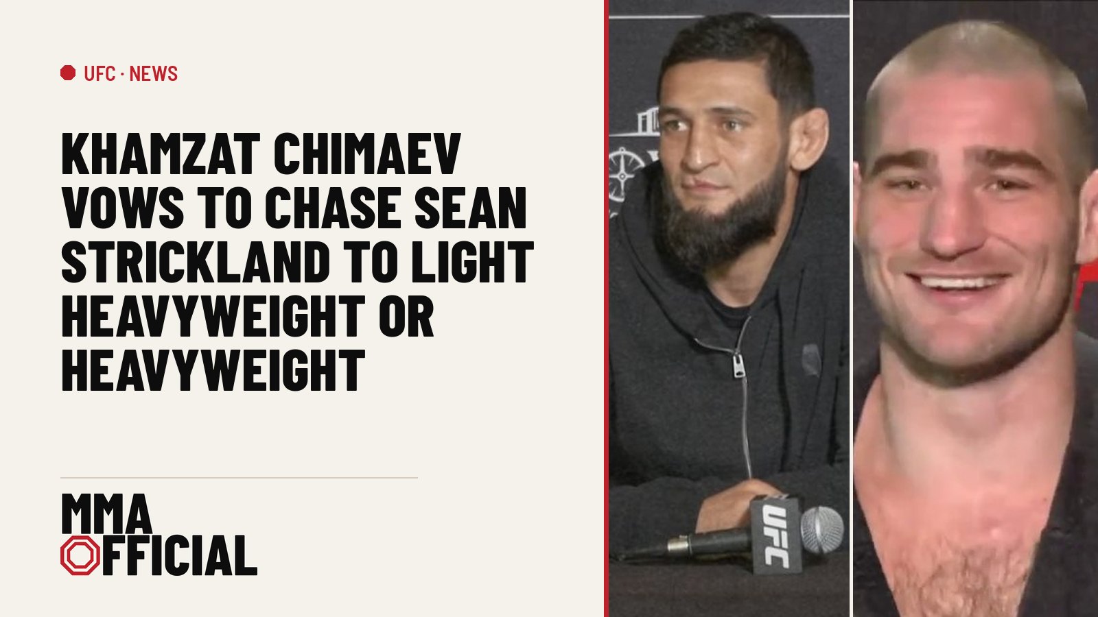 Khamzat Chimaev Vows to Chase Sean Strickland to Light Heavyweight or Heavyweight