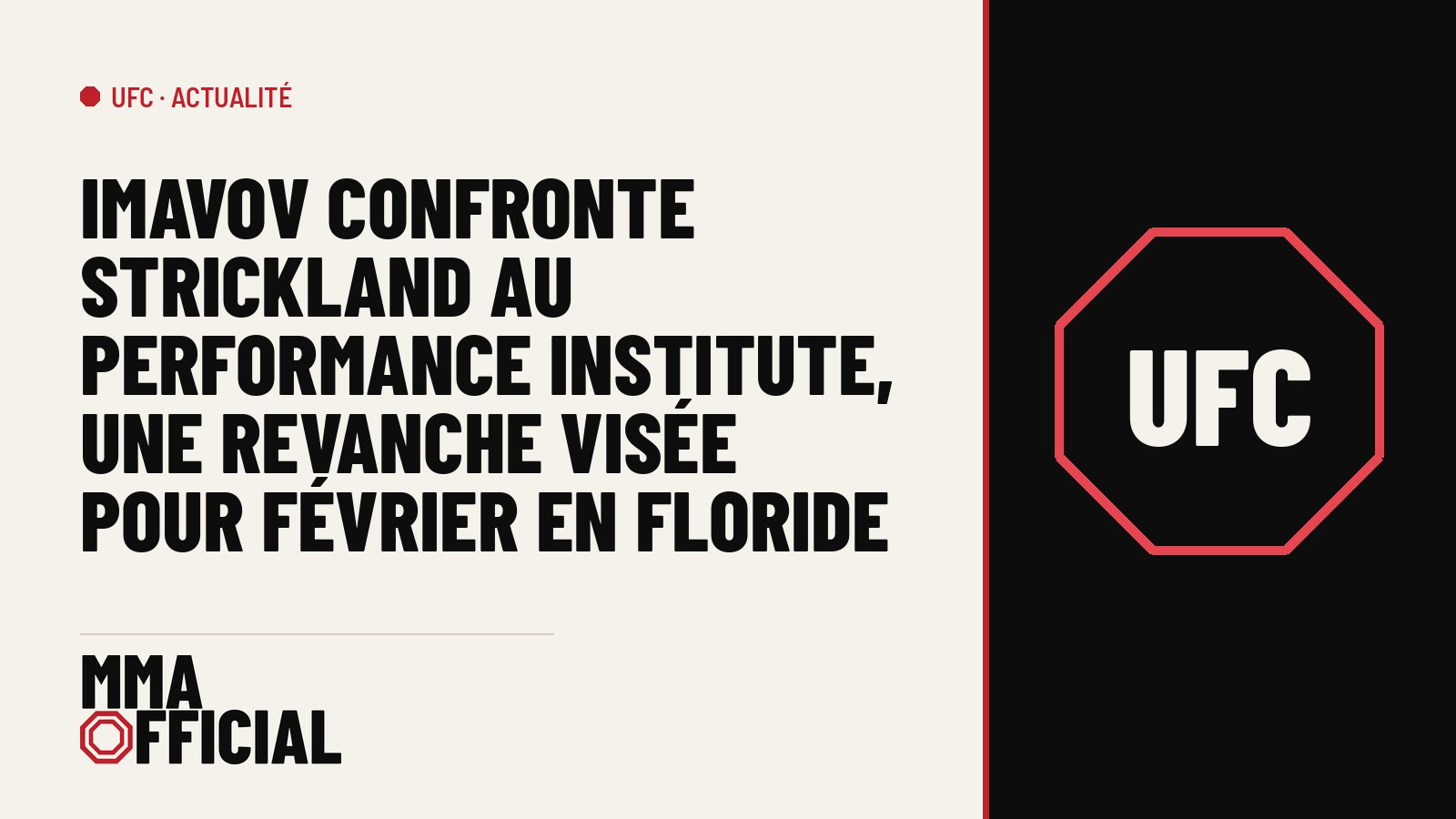 Imavov confronte Strickland au Performance Institute, une revanche visée pour février en Floride
