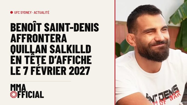 UFC Sydney : Benoît Saint-Denis affrontera Quillan Salkilld en tête d'affiche le 7 février 2027