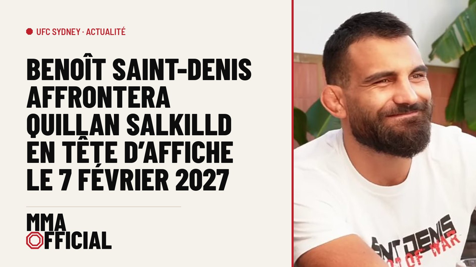UFC Sydney : Benoît Saint-Denis affrontera Quillan Salkilld en tête d'affiche le 7 février 2027