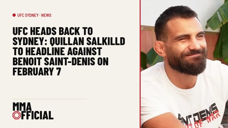 UFC Heads Back to Sydney: Quillan Salkilld to Headline Against Benoit Saint-Denis on February 7