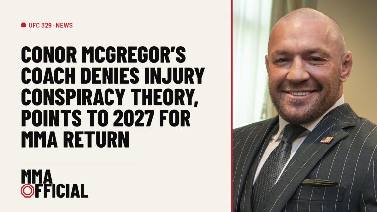 Conor McGregor's Coach Denies Injury Conspiracy Theory, Points to 2027 for MMA Return