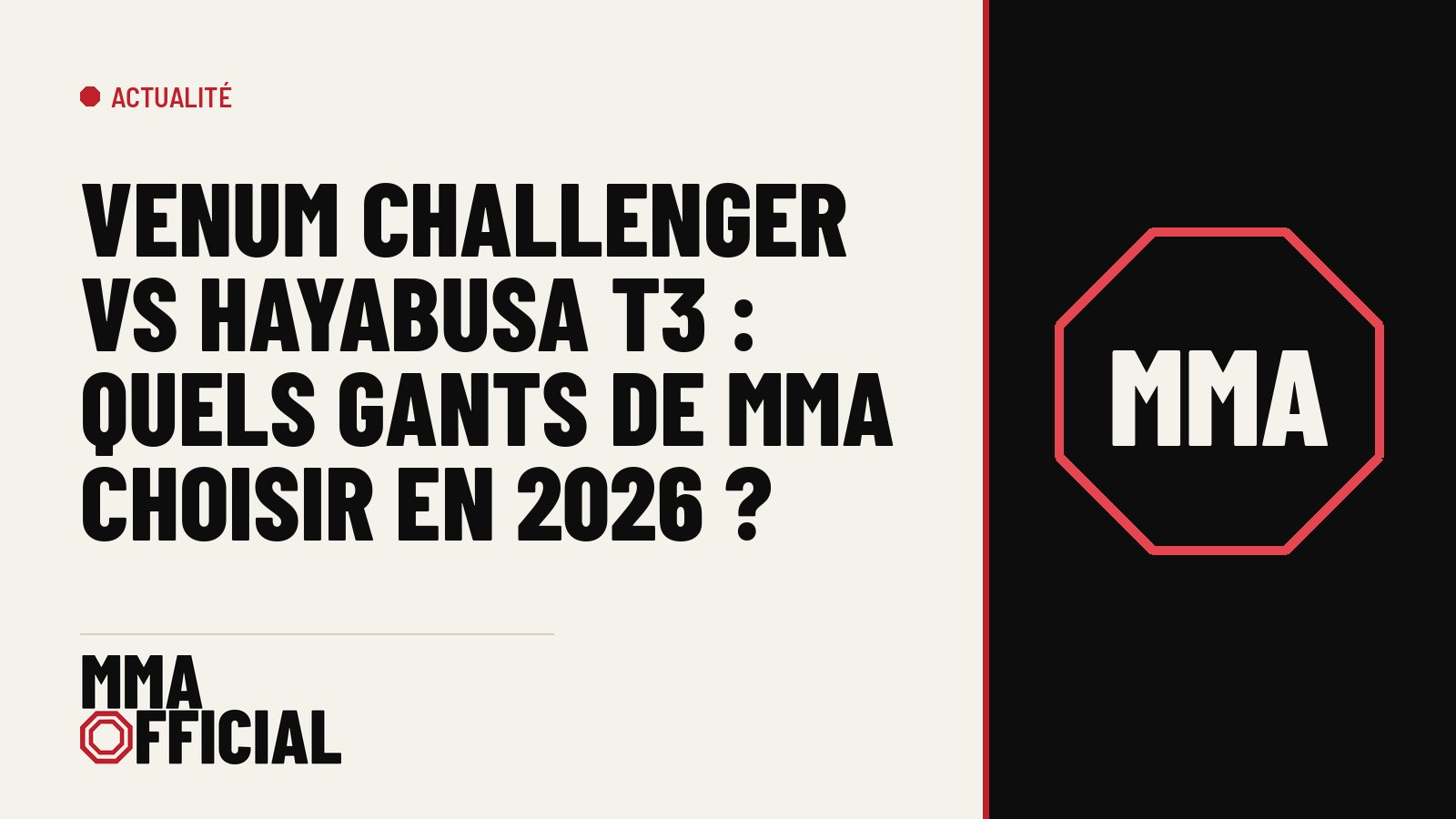 Venum Challenger vs Hayabusa T3 : quels gants de MMA choisir en 2026 ?