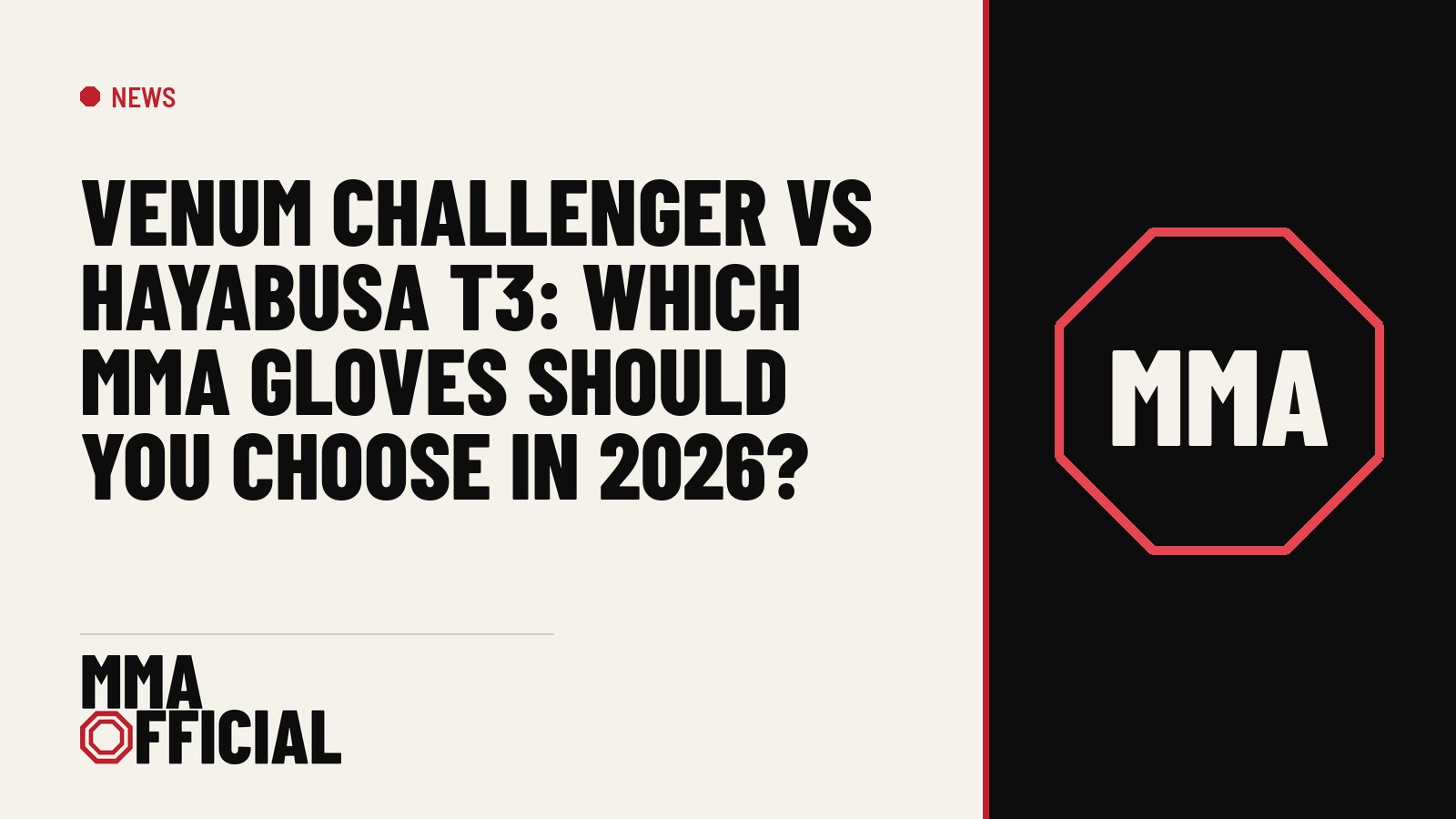 Venum Challenger vs Hayabusa T3: Which MMA Gloves Should You Choose in 2026?