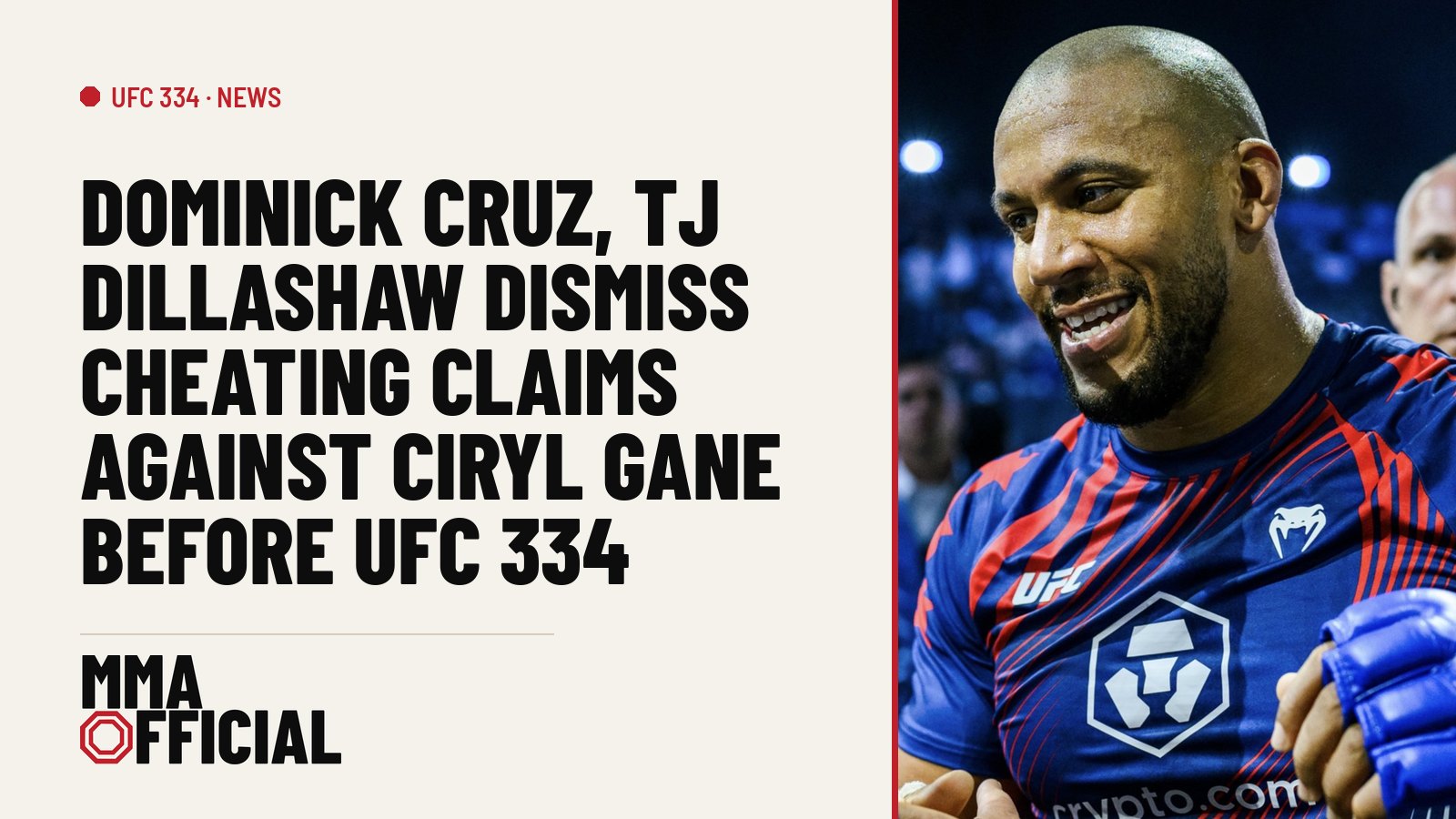 Dominick Cruz, TJ Dillashaw Dismiss Cheating Claims Against Ciryl Gane Before UFC 334